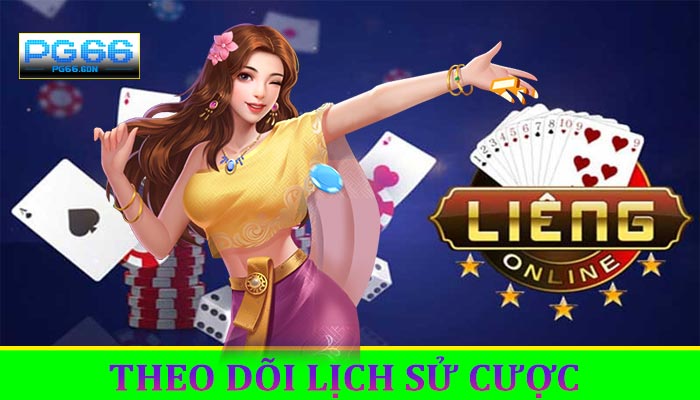 Theo Dõi Lịch Sử Cược